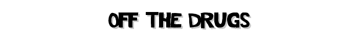 Off The Drugs font